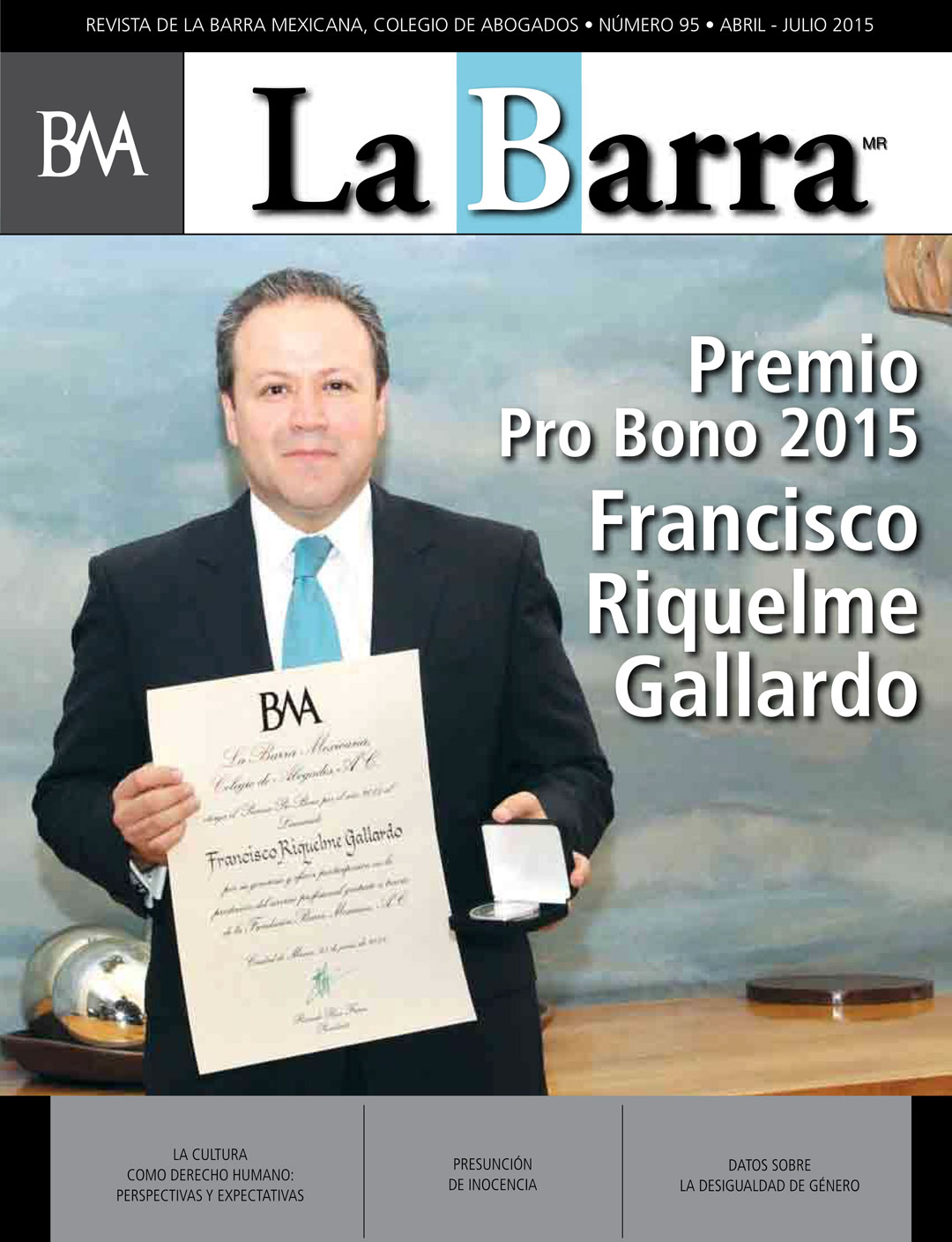 Premio Pro Bono Francisco Riquelme Gallardo Barra Mexicana de Abogados